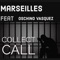 Collect Call (feat. Oschino Vasquez) - Marseilles lyrics