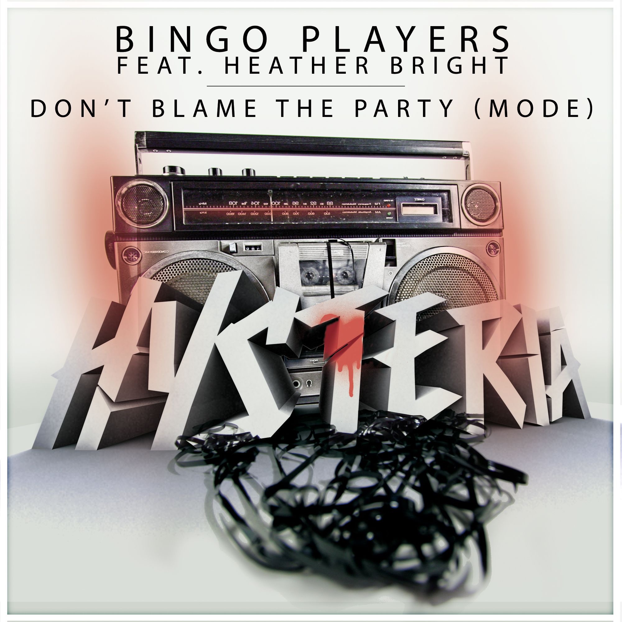 Don't Blame The Party (Mode) [feat. Heather Bright] [Radio Edit] - Single