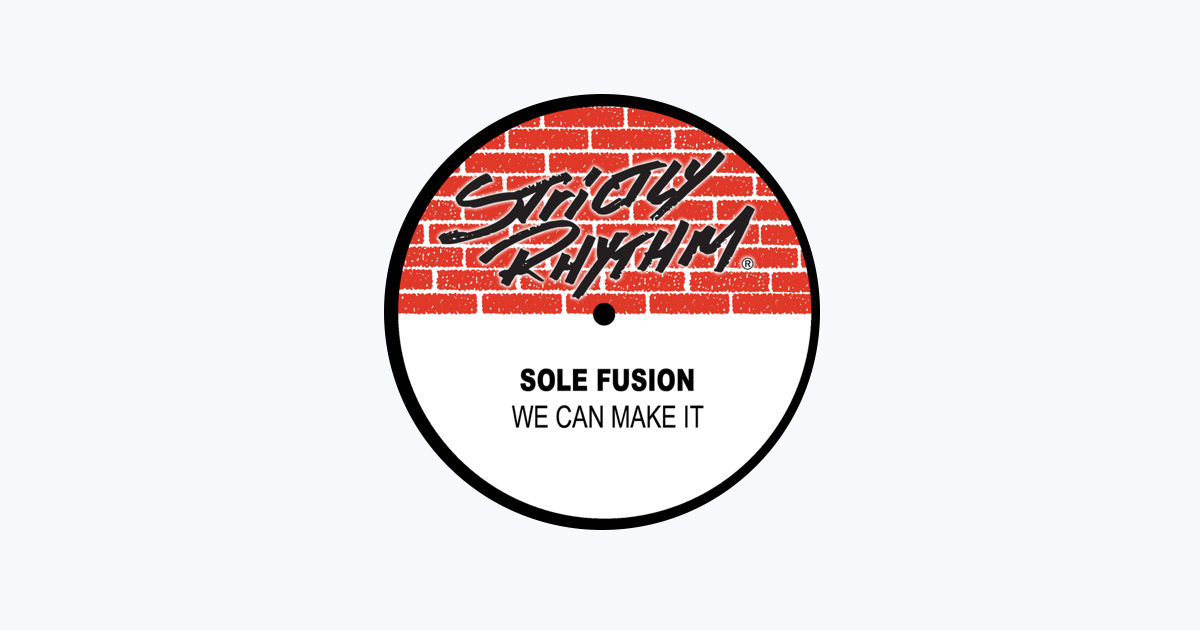 SOLE FUSION 『WE CAN MAKE IT』