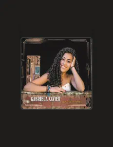 收听 Gabriela Xavier、观看音乐视频、阅读小传、查看巡演日期等 ！