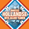 De Grootste Hollandse Hits Allertijden (Top 25), 2018