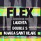 Flex (feat. Double S & Manga Saint Hilare) - Laughta lyrics