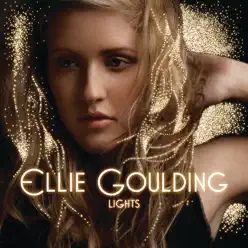 Lights (Deluxe) - Ellie Goulding