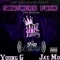 Pimpin' and Hustlin' (feat. Jackie Chain) - Jae Mo, Young G & J.R. Smooth Live lyrics