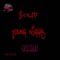 Young Niggas - $Olid lyrics
