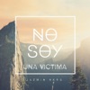 No Soy Una Víctima - Single