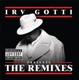 IRV GOTTI PRESENTS THE REMIXES cover art