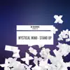 Mystical Mind - Stand Up