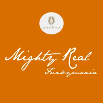 Funkymania - Single by Mighty Real album reviews, ratings, credits