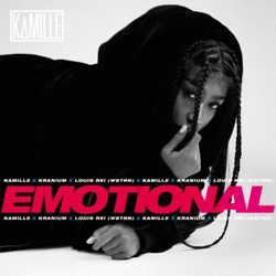 Kamille, Kranium & Louis Rei - Emotional
