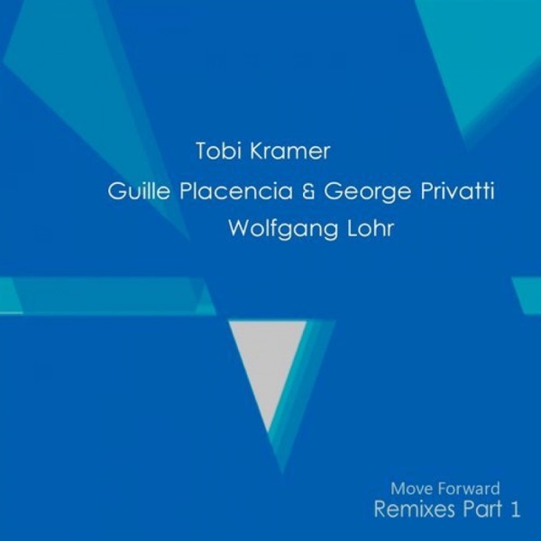 Move Forward Remixes Pt. 1 - Single