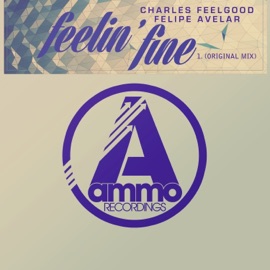 Feelin' Fine Charles Feelgood & Felipe Avelar