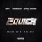 2 Quick (feat. Tee Grizzley & Payroll Giovanni) - Peezy lyrics