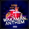 Wakaman Anthem - EP, 2018