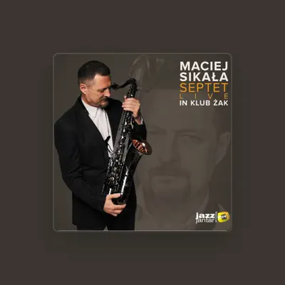 Listen to Maciej Sikała Septet, watch music videos, read bio, see tour dates & more!