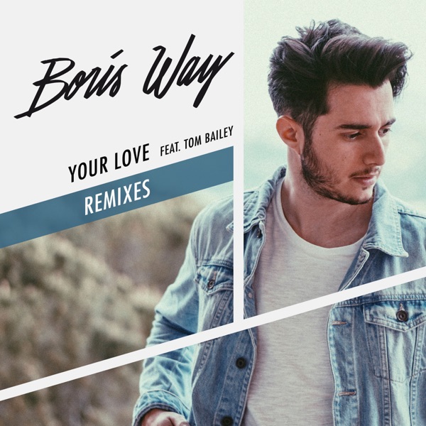 Your Love (feat. Tom Bailey) [Remixes] - Single
