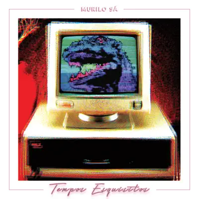 Tempos Esquisitos - Single - Murilo Sá
