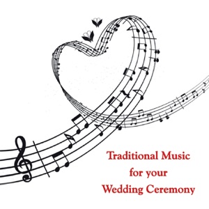 Traditional Music For Your Wedding Ceremony
