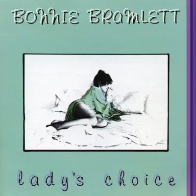 Lady's Choice - Bonnie Bramlett Lady's Choice - Bonnie Bramlett