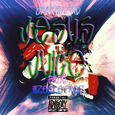 Jesus Juice - Single