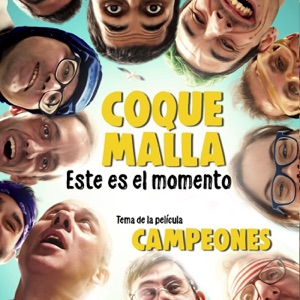Este es el momento (Banda Sonora Original Campeones) - Single