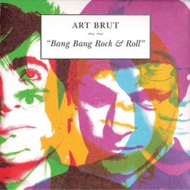 Art Brut: Formed a Band