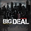 Big Deal - Single