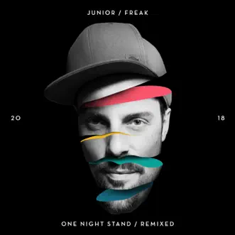 One Night Stand (Remixed) - Single by Junior Freak album reviews, ratings, credits