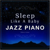 Sleep Like a Baby Jazz Piano artwork