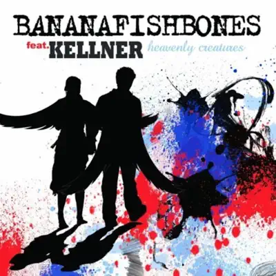 Heavenly Creature (feat. Kellner) - Single - Bananafishbones