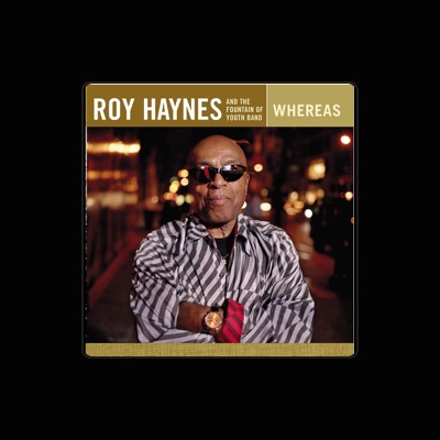 Roy Haynes & The Fountain of Youth Band