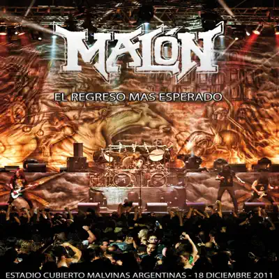 El Regreso Más Esperado - Malón El Regreso Más Esperado - Malón