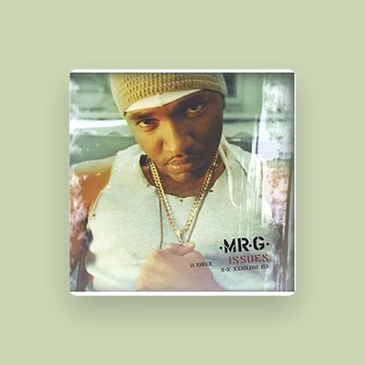 Listen to Mr G, watch music videos, read bio, see tour dates & more!