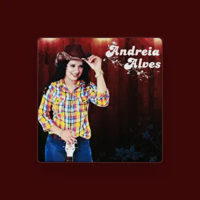 Listen to Andreia Alves, watch music videos, read bio, see tour dates & more!