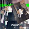 Pull Up (feat. Kid Trunks & Karahche Lee) - Envious lyrics