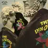 The Innocence - There's Got To Be A Word