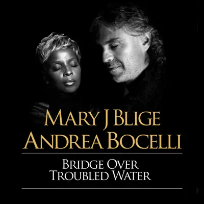 Bridge Over Troubled Water - Single - Andrea Bocelli