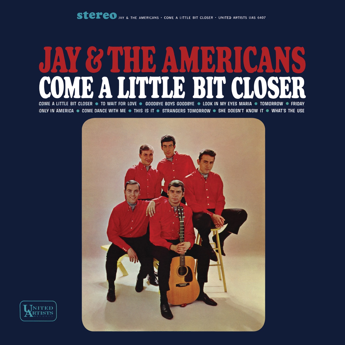 Come A Little Bit Closer by Jay & The Americans, Come A Little Bit Closer