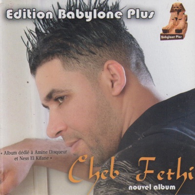 Cheb Fethi - Ya radi ndirek marti