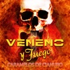 Veneno Y Fuego