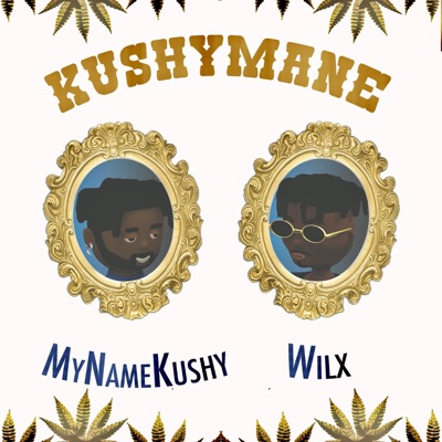 KushyMane - EP