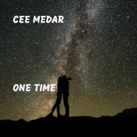 One Time - Single - Cee Medar