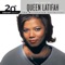 Latifah's Had It Up 2 Here - Queen Latifah lyrics