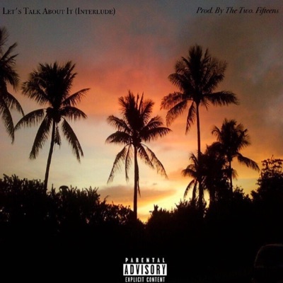 Let's Talk About It - Single