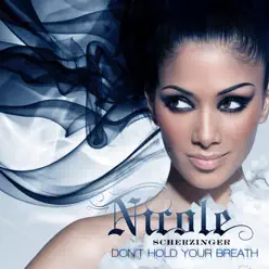 Don't Hold Your Breath (Engine Room Acoustic Session) - Single - Nicole Scherzinger