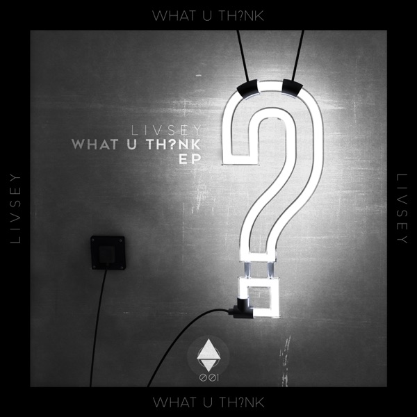 What U Th?nk - EP