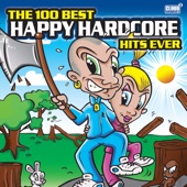 The 100 Best Happy Hardcore Hits Ever artwork