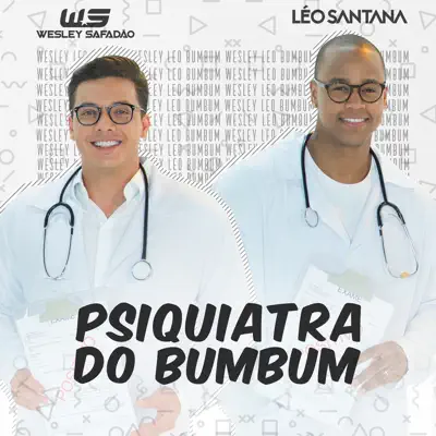 Psiquiatra Do Bumbum (Bumbum Endoidado) - Single - Léo Santana