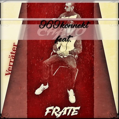 Verräter (feat. Chavo Frate) - Single