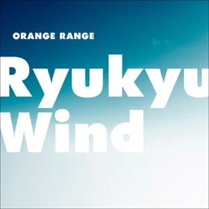Ryukyu Wind - Single